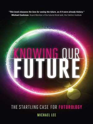 cover image of Knowing our future